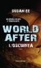 [Penryn & the End of Days 02] • World After. L'oscurità (Fanucci Editore)